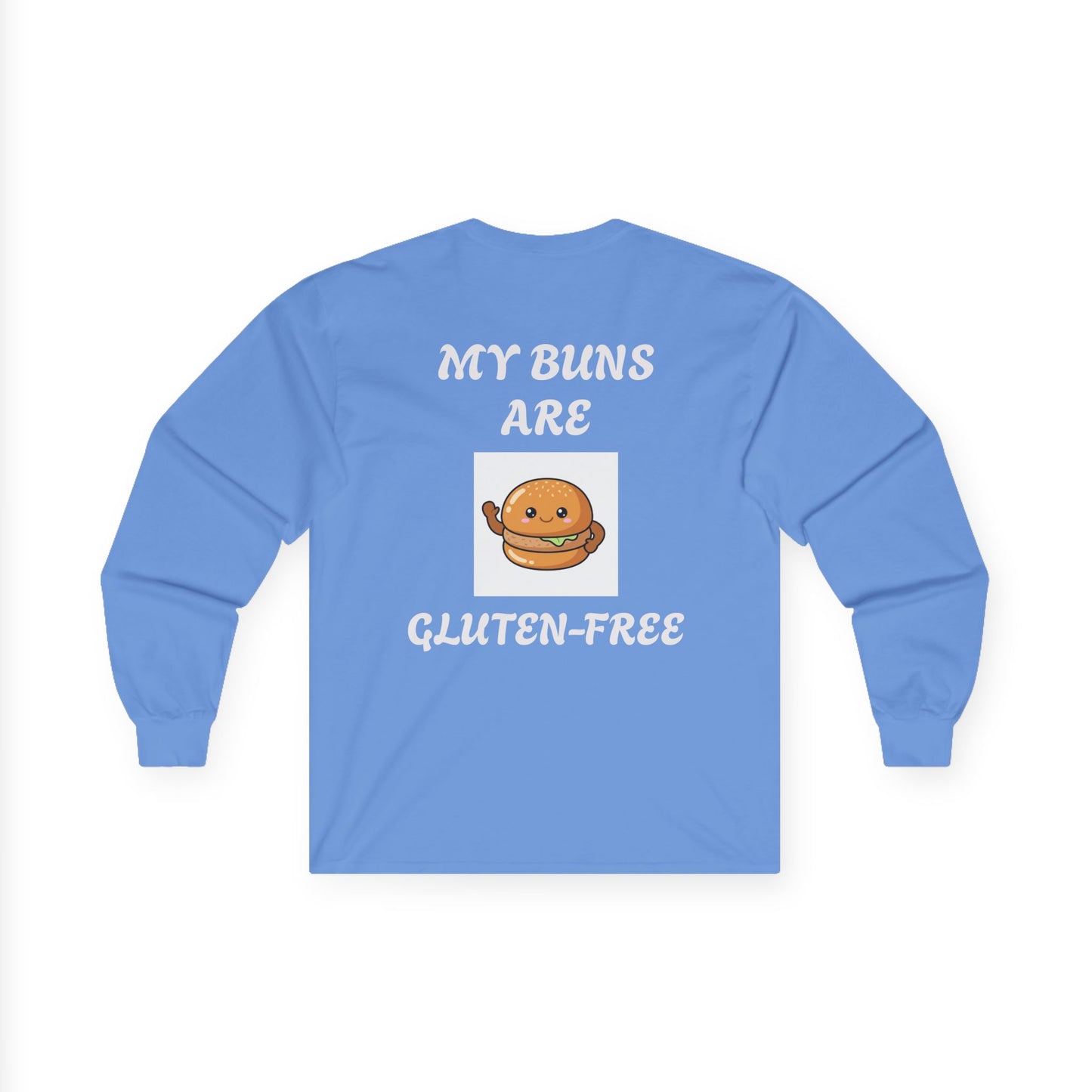 Long Sleeve Tee — My Buns Are Gluten‑Free
