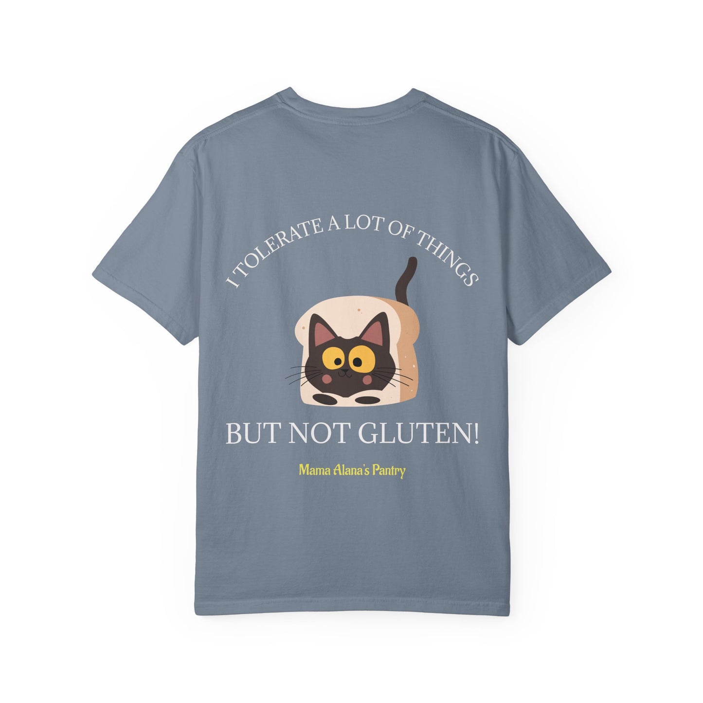 T-Shirt — "I Tolerate A Lot of Things but Not Gluten!" Cat in Bread Graphic